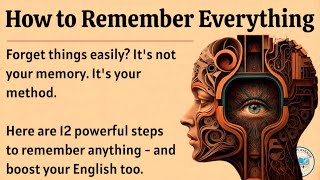 How to Remember Everything - Boost Your Memory || Graded Reader || Improve Your English ✅️