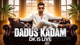 Dadus in the House | DKisLIVE  #bandhilki #tlrp
