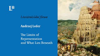 Andrzej Leder – The Limits of Representation and What Lies Beneath