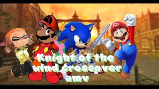 Knight of the wind amv