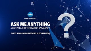 Ask Me Anything | Pt.8 (Intelligent Information Management)