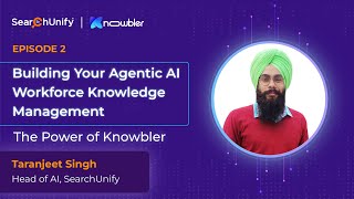 Building Your Agentic AI Workforce: The Power of Knowbler