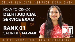 Rank 1 Delhi Judicial Service Exam 2024 | Samridhi Talwar's Strategy | समृद्धि तलवार की स्ट्रेटेजी