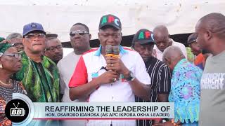 Reaffirming the leadership of Hon osarobo idahosa as the Apc leader of ikpoba okha,In edo state,