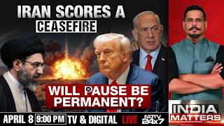 US Iran Ceasefire | India Matters LIVE: Lasting Peace Or Tactical Pause?