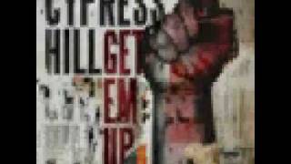 Cypress Hill-get em up