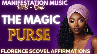[POWERFUL] The Magic Purse 👜 MANIFESTATION  R&b SONG |  FLORENCE SHOVEL-SHIN