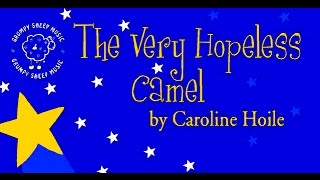 The Very Hopeless Camel