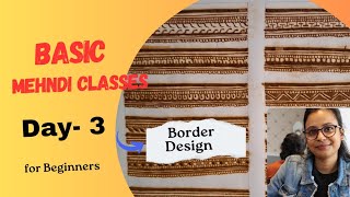 Mehndi class Day 3 | Basic mehndi course for beginner | mehndi tutorial | Barnali Mehndi