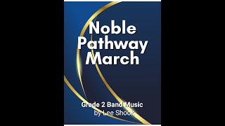 Noble Pathway March