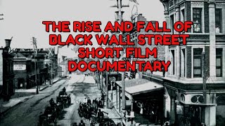 G-VISION T.V. SEASON 1 EP6 THE RISE & FALL OF BLACKWALL STREET(MY NEW SHORT FILM DOCUMENTARY)FIRE