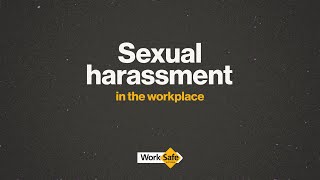 Sexual harassment in the workplace