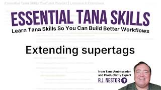Learn Tana Skills: Extending supertags | The Essential Tana Skills playlist
