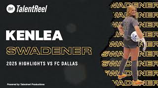 Kenlea Swadener Highlights September 2025 FC Dallas vs Sting Royal