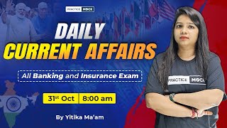 31st October Current Affairs 2025 | Daily Current Affairs Tadka | All Banking Exams | Yitika Ma'am