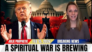Julie Green ❈ PROPHETIC WORDS ❈ The Calm Before the Storm: A Spiritual War Is Brewing