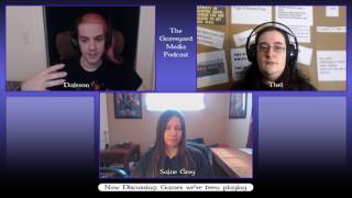 The Graveyard Media Podcast Episode 1