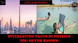 Did You Know ? || Physics - Part 2