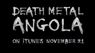 Death Metal Angola Teaser Clip