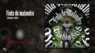 Diablo 868 - Finta De Malandro // RAP (Audio Oficial) #LCR