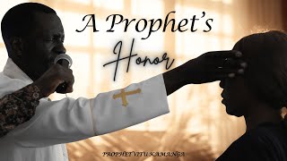 "A Prophet's Honor" with Prophet Vitu