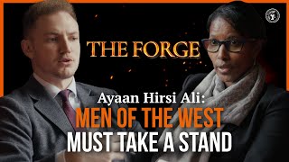 The Forge with Harrison Pitt | Ep. 5: Islam's Demographic Expansion | Ayaan Hirsi Ali