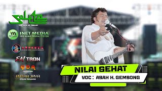 NILAI SEHAT ~ ABAH GEMBONG ~ SOLETA GROUP ft INET MEDIA LIVE TABELAN
