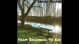 Daniel Palmer - My Life… (Official Audio)