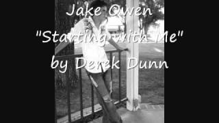 Derek Dunn singing Starting with Me by Jake Owen