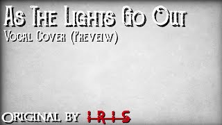 As The Lights Go Out - Preview/Audition