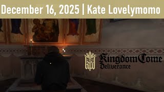 Kingdom Come: Deliverance - Prayge [December 16, 2025]