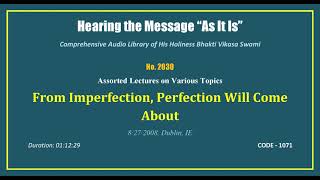 2030 From Imperfection, Perfection Will Come About, 2008 08 27, Dublin, IRELAND, CODE   1071 mp3