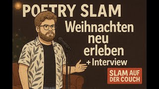 Slam auf der Couch Stuttgart 19.12.2024 Live: Dominik Auch mit Weihnachten Neuerleben + Interview