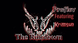 The Rundown Proficy ft Krimson