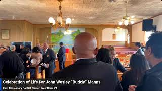 Celebration of Life for Mr. John Wesley "Buddy" Manns