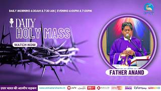 Daily Holy Mass || 31st March 2026 || Father Anand || Atmadarshan TV