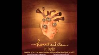 "Destinations" by J.P. Edwards - "Hearticulate" E.P. Available Now!!