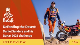 Defending the Desert: Daniel Sanders and his Dakar 2026 challenge