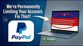 How To Fix We're Permanently Limiting Your Account On PayPal (2026)