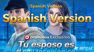 New Version: Tu esposo es el rey tecnológico | #drama #dramabox #romantic