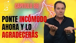 👀El SECRETO de ponerse incómodo ahora para estar CÓMODO en el FUTURO. LEY DE ATRACCIÓN