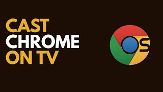 Cast Google Chrome to TV from PC or Laptop | Full Screen & Tab Casting