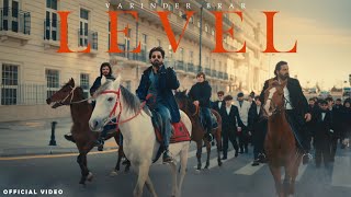 Varinder Brar- LEVEL (OFFICIAL MUSIC VIDEO) | Latest Punjabi Songs 2026 | New punjabi Songs 2026