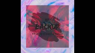 Ry - Backup Ft. DoN VibinG & TjGee (prod. waytoolost)