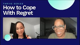 How to cope with Regret - THRIVE Replay