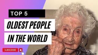 The Top 5 Oldest People in the World  ARU Automation