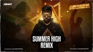 Summer High - Ap Dhillon | Dj Abhijit | Harsh Gfx |