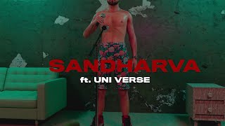 SANDHARVA FT. UNI VERSE (MELODIC VERSION)