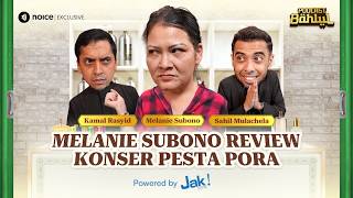 MELANIE SUBONO NANGGEPIN KONTROVERSI PESTAPORA 2025 - PODCAST BAHLUL (SAHIL DAN KAMAL)