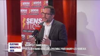 Special broadcast on the 2026 Municipal Elections - Magny-les-Hameaux - Bertrand Houillon
